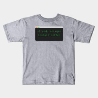 sudo apt get install coffee Kids T-Shirt